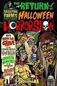 The Return of Skeleton Farm's Halloween Horrorshow series tv
