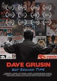 Dave Grusin: Not Enough Time series tv