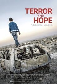 Terror and Hope: The Science of Resilience series tv