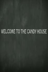 Welcome to the Candy House series tv