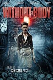 Without a Body (2020)