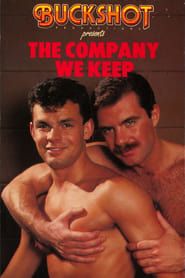 The Company We Keep (1984)