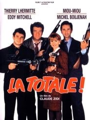 La Totale ! 1991 streaming
