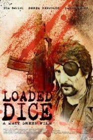 Loaded Dice (2007)