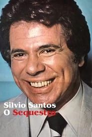 Silvio Santos: O Sequestro 2022 streaming