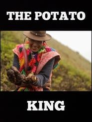 Opening The Earth: The Potato King series tv