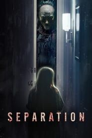 Voir Separation (2021) en streaming