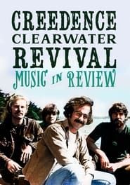 Music in Review: Creedence Clearwater Revival series tv