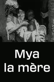 Mya - la mère (1970)
