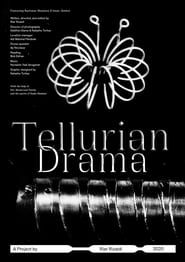 Tellurian Drama series tv