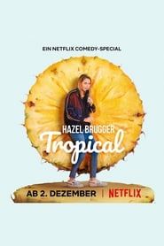 Hazel Brugger: Tropical series tv