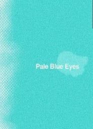 Pale Blue Eyes series tv