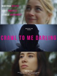 Crawl to Me Darling series tv