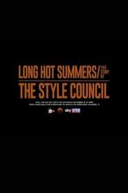watch Long Hot Summers: The Story of The Style Council
