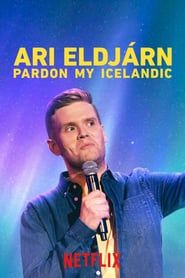 Ari Eldjárn: Pardon My Icelandic series tv