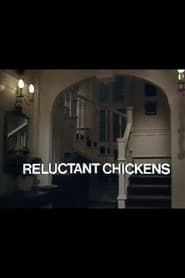 Reluctant Chickens series tv