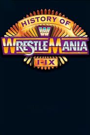 WWE: The History of Wrestlemania I-IX series tv