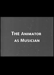 The Animator as Musician series tv
