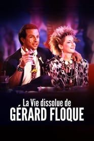 The Debauched Life of Gerard Floque series tv