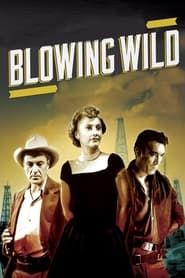 Blowing Wild series tv