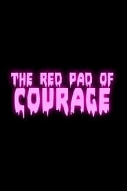 The Red Pad of Courage series tv