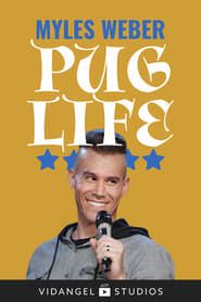 Myles Weber: Pug Life series tv
