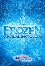 Frozen: A Musical Spectacular series tv