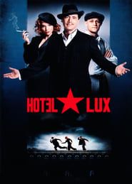Hotel Lux 2011 streaming