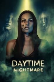 Daytime Nightmare (2021)