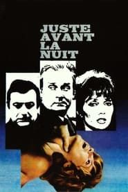 Juste avant la nuit (1971)