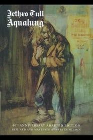 Jethro Tull: Aqualung (40th Anniversary Edition) series tv