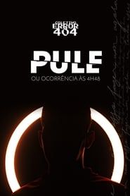 watch Pule ou Ocorrência às 4h48
