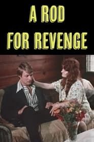 A Rod for Revenge (1972)