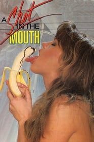 A Shot in the Mouth (1990)
