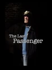Image The Last Passenger: A True Story 2014