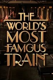 Affiche de The World's Most Famous Train