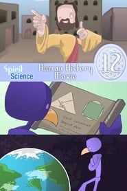 Spirit Science 12 ~ The Human History Movie series tv