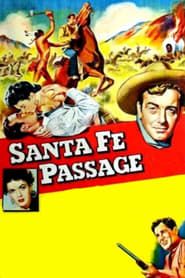 Santa Fe Passage 1955 streaming