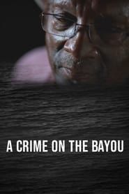 A Crime on the Bayou series tv