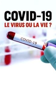 Image Covid-19 : le virus ou la vie ?