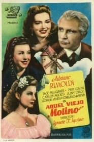 Aquel viejo molino (1946)