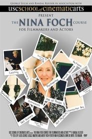 The Nina Foch Course for Filmmakers and Actors series tv