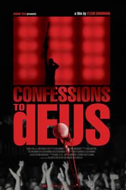 Confessions to dEUS series tv