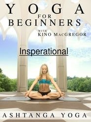 Yoga for Beginners : Ashtanga Yoga - Inspirational series tv