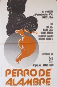 Perro de alambre (1980)