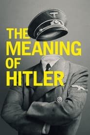 The Meaning of Hitler series tv