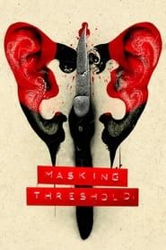 Masking Threshold series tv