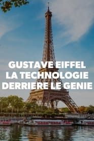 Image Gustave Eiffel : La technologie derrière le génie