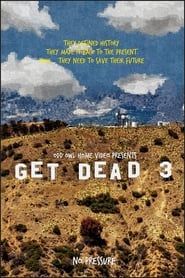 Get Dead 3: Hell? On Earth-hd