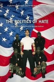 Image The Politics of Hate